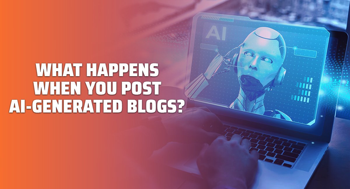 What Happens When You Post AI-Generated Blogs